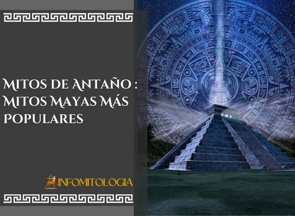 Mitos Mayas